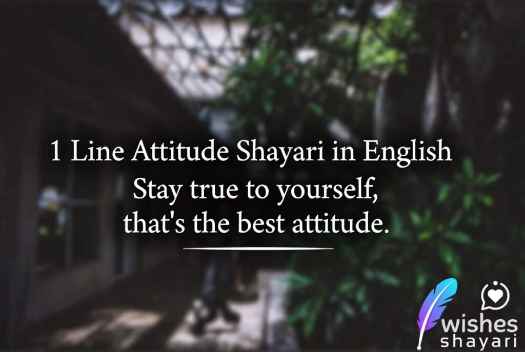 1 Line Attitude Shayari in English