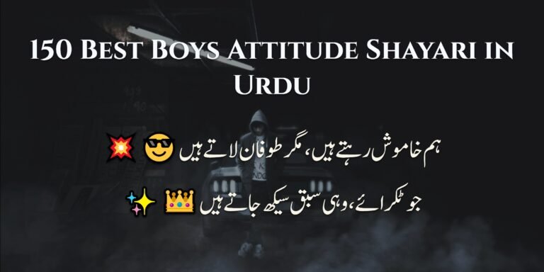150 Best Boys Attitude Shayari in Urdu