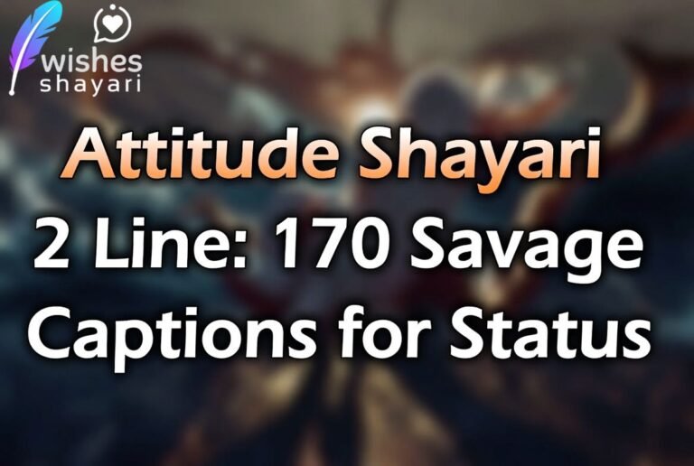 Attitude Shayari 2 Line: 170 Savage Captions for Status