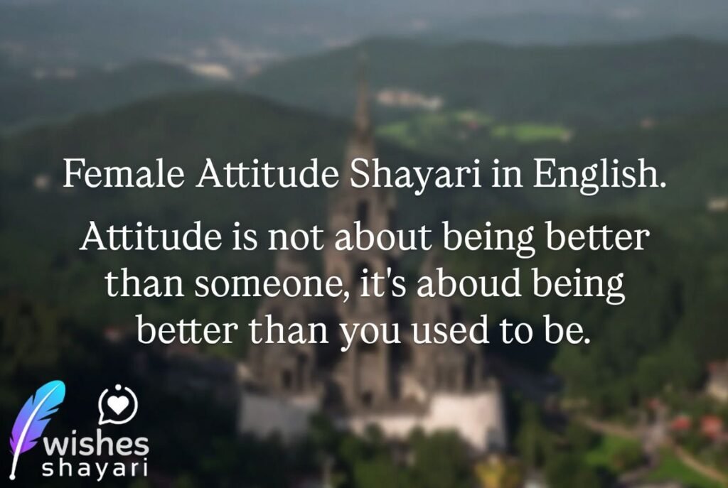 Female Attitude Shayari in English