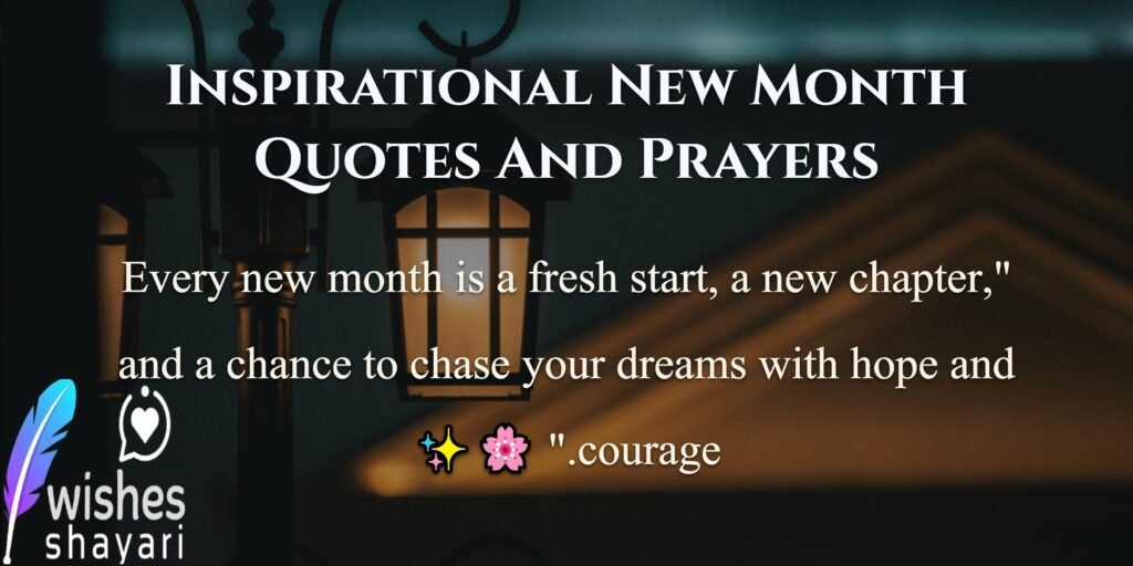 Inspirational New Month Quotes And Prayers