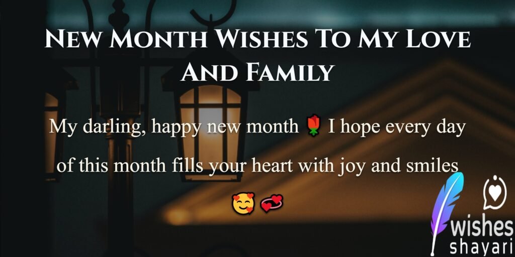 New Month Wishes To My Love And Family