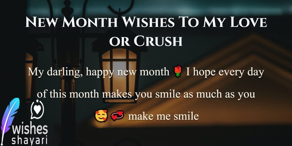 New Month Wishes To My Love or Crush