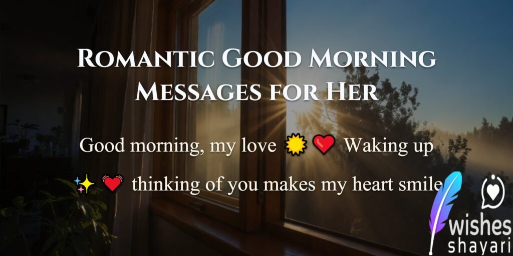 Romantic Good Morning Messages for Her