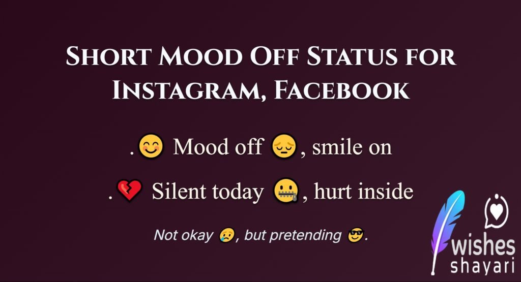 Short Mood Off Status for Instagram, Facebook