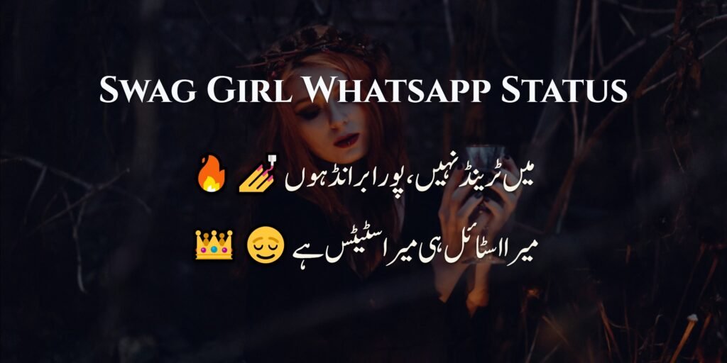 Swag Girl Whatsapp Status