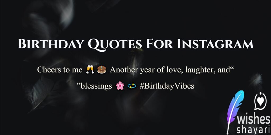 Birthday Quotes For Instagram