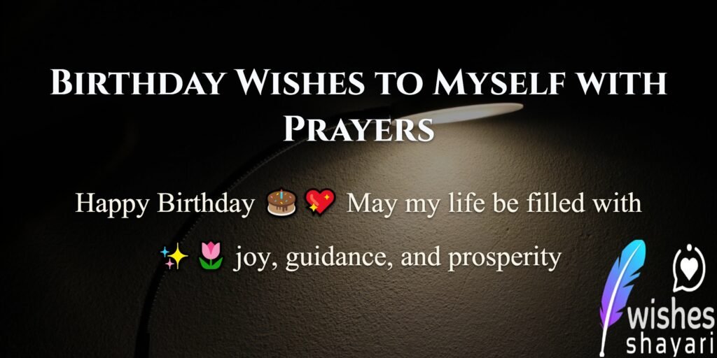 Birthday Wishes to Myself with Prayers