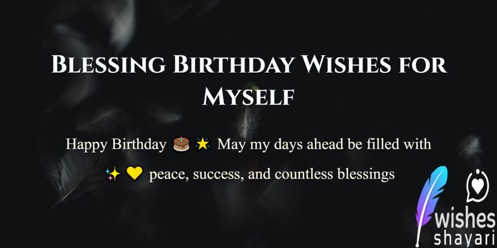 Blessing Birthday Wishes for Myself