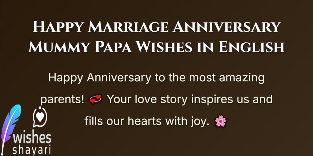 Happy Marriage Anniversary Mummy Papa Wishes in English