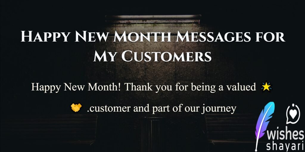 Happy New Month Messages for My Customers