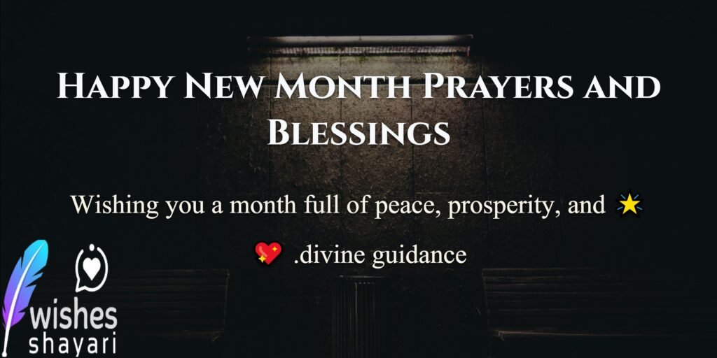Happy New Month Prayers and Blessings