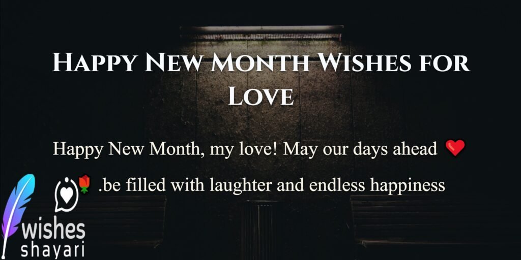 Happy New Month Wishes for Love