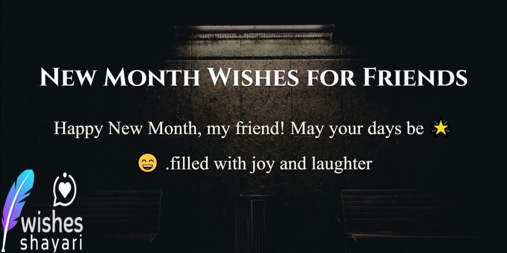New Month Wishes for Friends