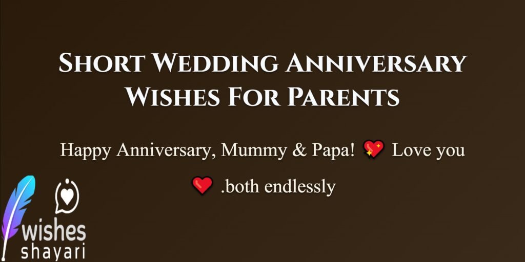 Short Wedding Anniversary Wishes For Parents