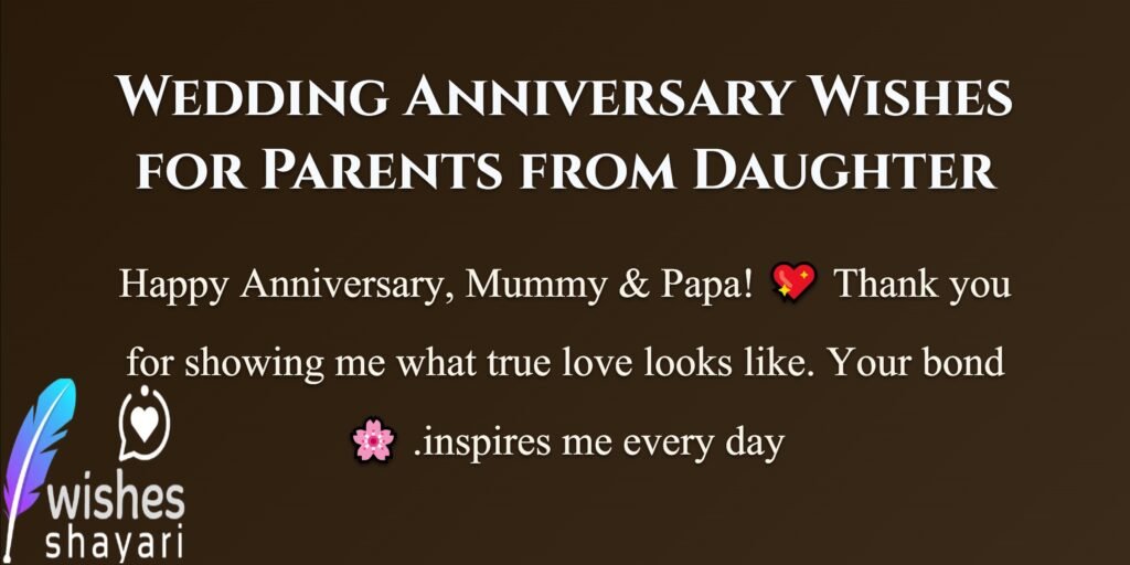 Wedding Anniversary Wishes for Parents from Daughter