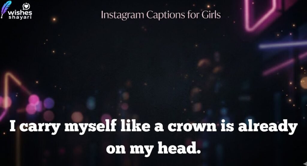 Attitude Instagram Captions for Girls