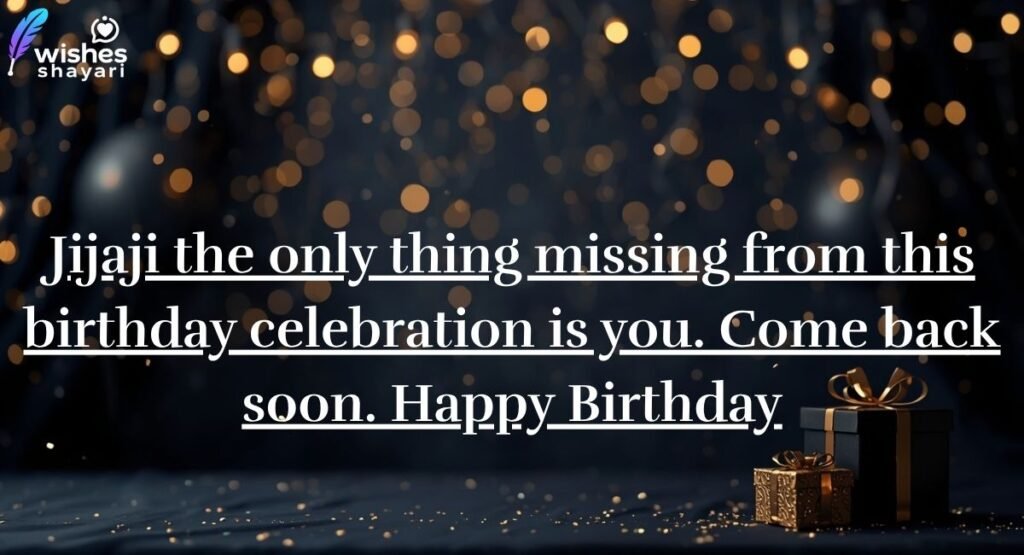Best Birthday Wishes & Messages for Jijaji Staying Far