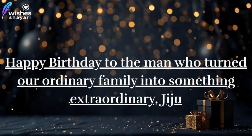 Best Birthday Wishes for Jiju