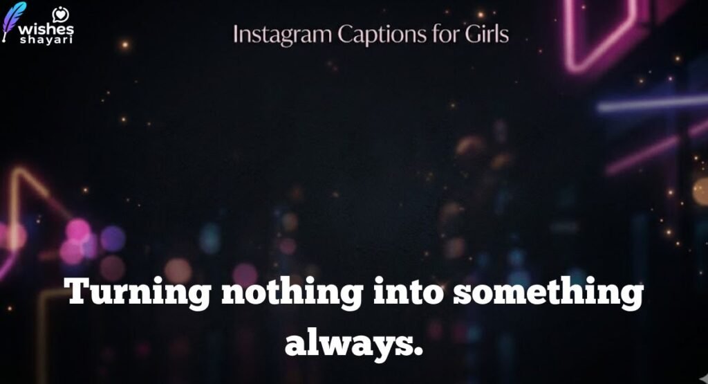 Cool Instagram Captions for Girls