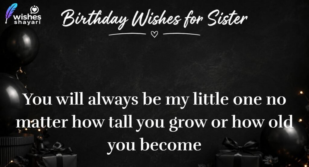 Cute Birthday Wishes for Little Sister Full of Love and Innocence