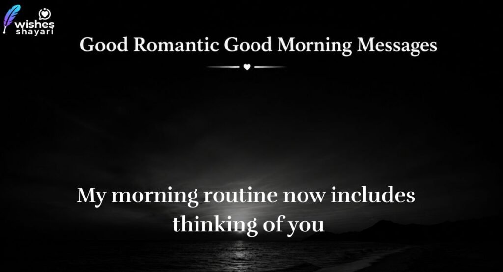Flirty Good Morning Messages That Feel Deeply Romantic