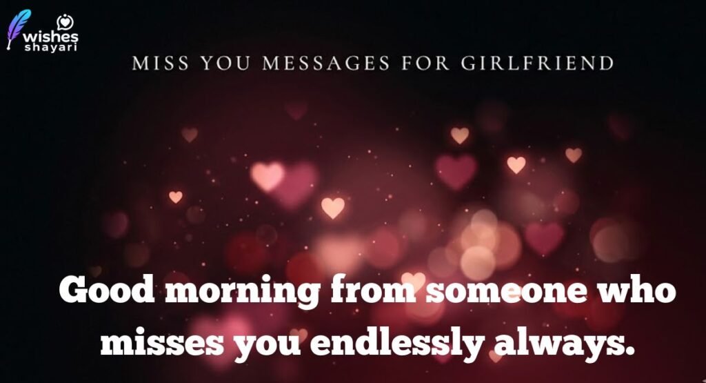 Good Morning Miss You Messages for Girlfriend