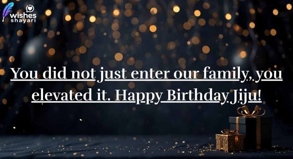 Happy Birthday Quotes for Jiju