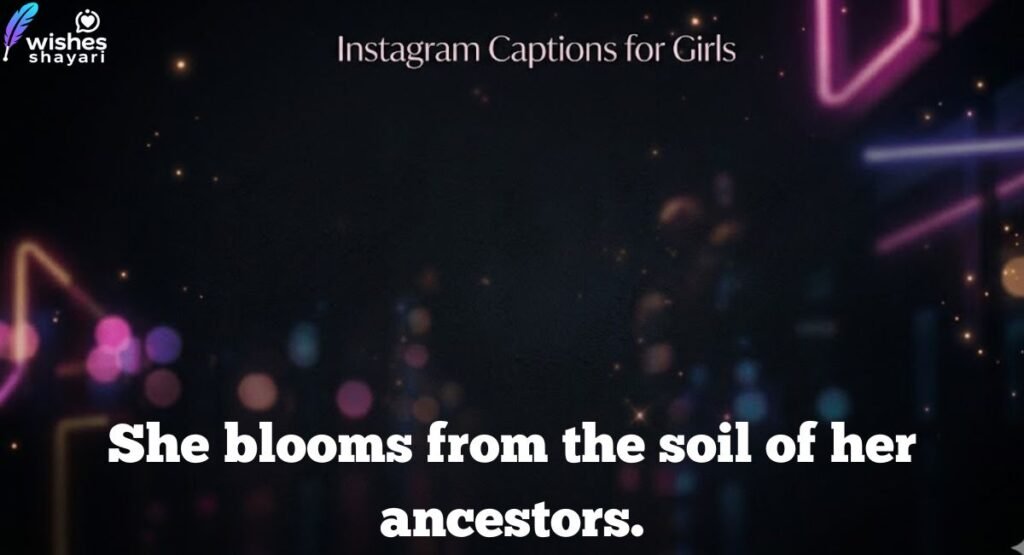 Instagram Captions for Girls That Invoke Heritage Vibes