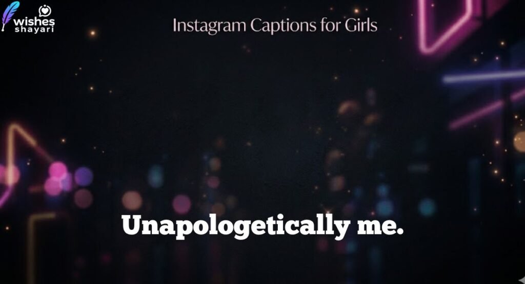 Short Instagram Captions for Girls