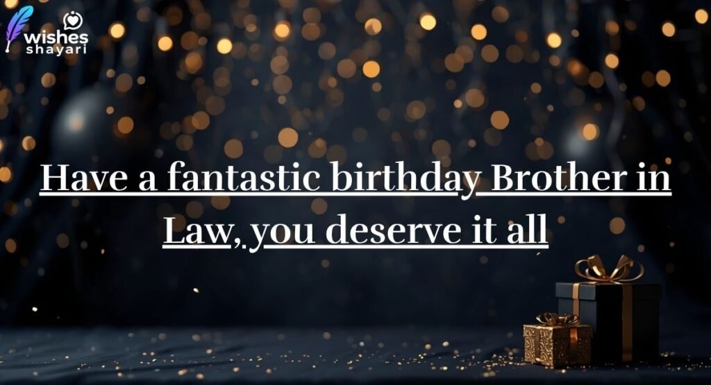 Simple Birthday Messages for Brother in Law