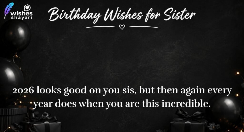 Unique Birthday Messages for Sister That Stand Out in 2026 Trends